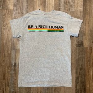 ❤️Bundle 3 for $10❤️ Be a Nice Human t shirt